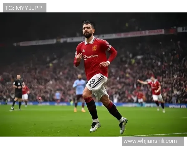 布鲁诺费尔南德斯在球场上的精彩表现与未来发展潜力分析