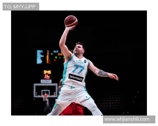 卢卡东契奇的篮球之路与未来展望：从天才少年到NBA巨星的成长历程